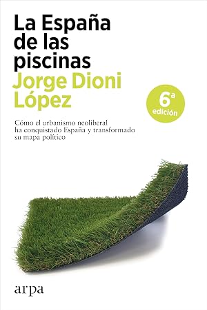 La Espa&ntilde;a de las piscinas