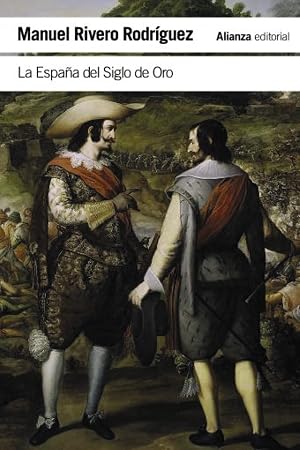 La Espa&ntilde;a del Siglo de Oro (El libro de bolsillo - Historia)