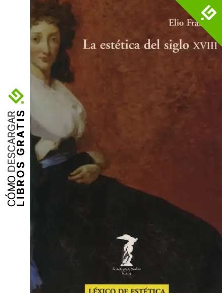 La est&eacute;tica del siglo XVIII (La balsa de la Medusa)
