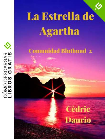 La Estrella de Agartha: Comunidad Bluthund 2 (La Comunidad Bluthund)