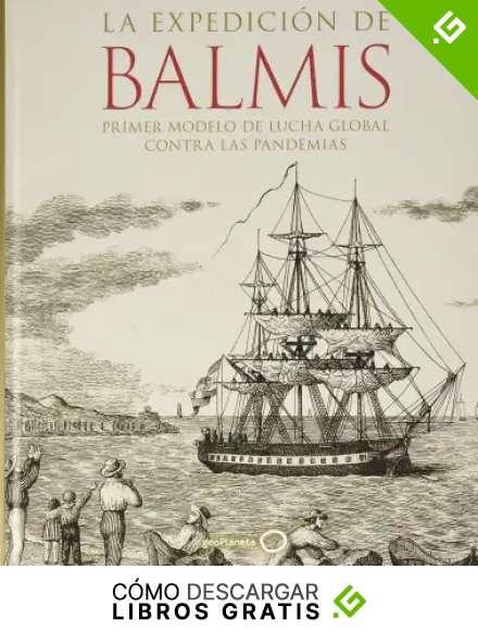 La expedici&oacute;n de Balmis