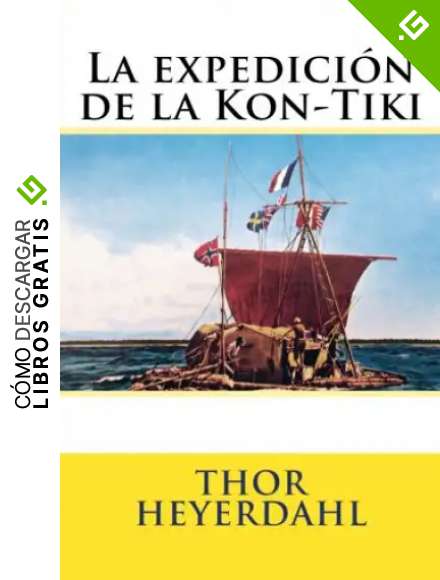 La expedicion de la Kon-Tiki