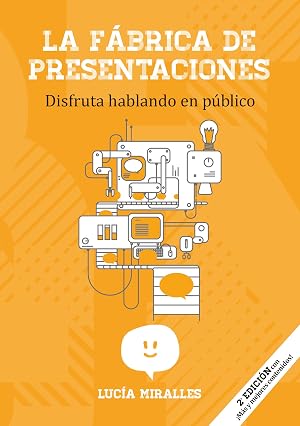 La F&aacute;brica de Presentaciones: Disfruta hablando en p&uacute;blico
