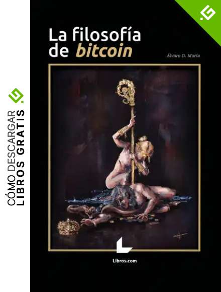 La filosof&iacute;a de bitcoin