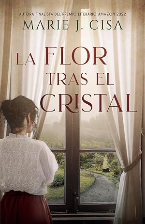 La Flor tras el Cristal: Ficci&oacute;n hist&oacute;rica
