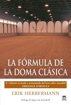 La f&oacute;rmula de la doma cl&aacute;sica