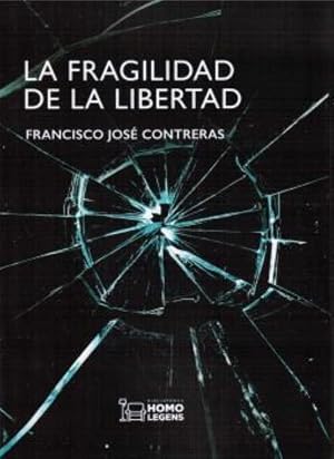 La fragilidad de la libertad