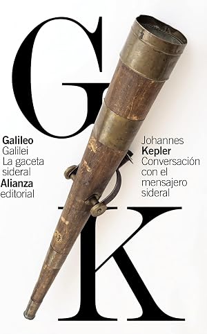 La gaceta sideral / Conversaci&oacute;n con el mensajero sideral