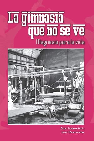 La gimnasia que no se ve: Magnesia para la vida