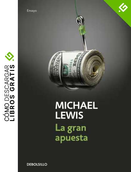 La gran apuesta (Ensayo | Econom&iacute;a)