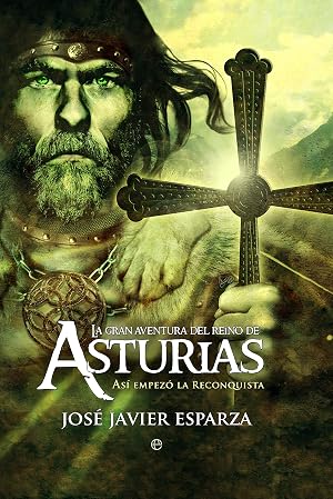 La gran aventura reino Asturias: As&iacute; empez&oacute; la reconquista (Bolsillo (la Esfera))