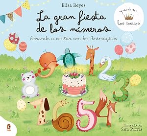 La gran fiesta de los n&uacute;meros (Aprende con los Cokitos 1): Aprende a contar hasta diez con los Anim&aacute;gicos (Cuentos que cuentan)