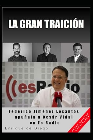 LA GRAN TRAICI&Oacute;N: Federico Jim&eacute;nez Losantos apu&ntilde;ala a C&eacute;sar Vidal en Es.Radio