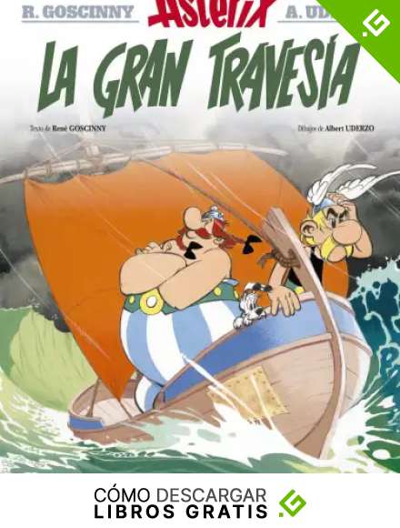 La gran traves&iacute;a: La gran travesia (Ast&eacute;rix)