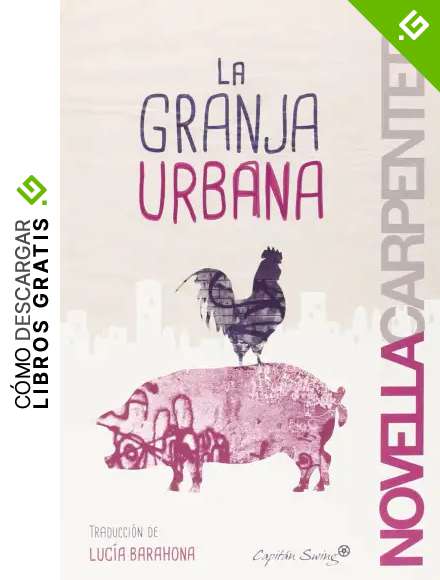 La Granja Urbana (ENTRELINEAS)