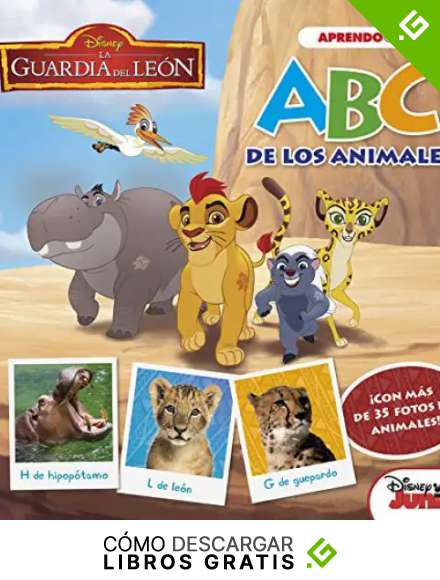 La Guardia del Le&oacute;n. ABC de los animales (ABC con Disney)
