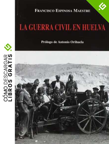 LA GUERRA CIVIL EN HUELVA