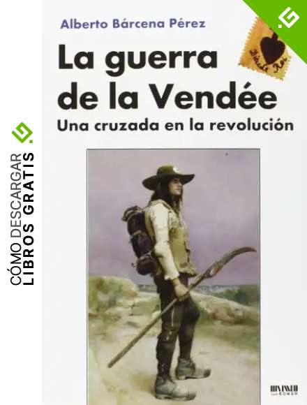 La Guerra De La Vend&eacute;e