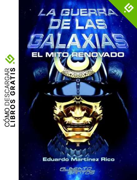 La guerra de las Galaxias: El mito renovado