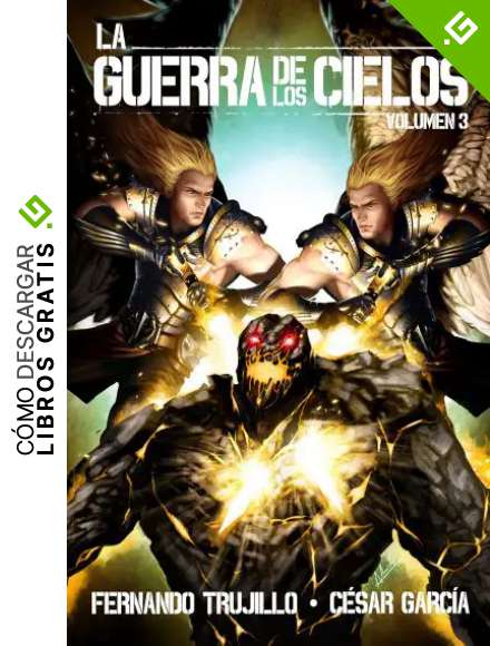 La Guerra de los Cielos. Volumen 3