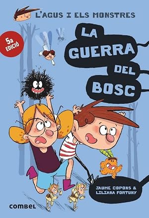La guerra del bosc: 4 (L'Agus i els monstres)