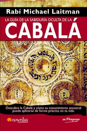 La gu&iacute;a de la sabidur&iacute;a oculta de la Cabal&aacute; (En progreso)