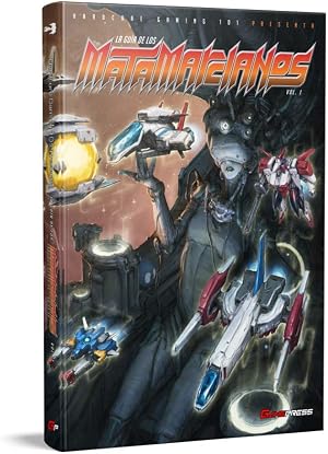 LA GUIA DE LOS MATAMARCIANOS VOL I: Hardcore Gaming 101 Presenta: 3