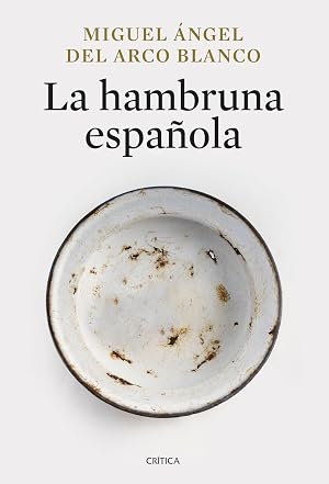 La hambruna espa&ntilde;ola (Contrastes)