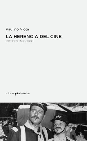 La herencia del cine: Escritos escogidos (ARTE)