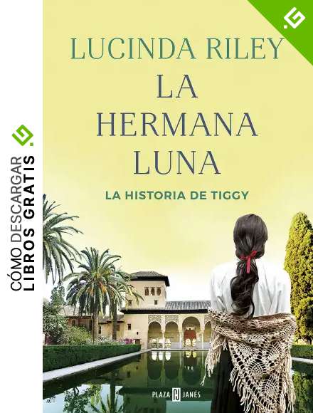 La hermana luna (Las Siete Hermanas 5): La historia de Tiggy