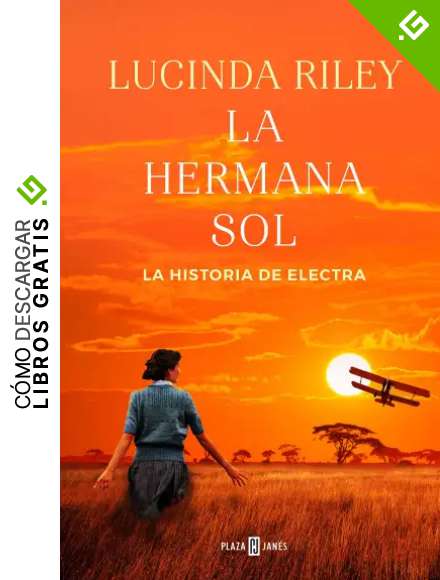 La hermana sol (Las Siete Hermanas 6): La historia de Electra