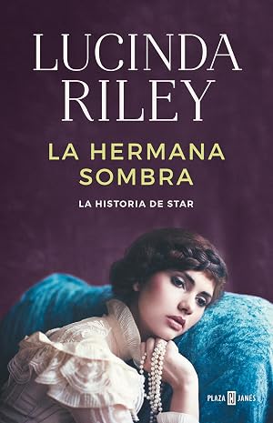 La hermana sombra (Las Siete Hermanas 3): La historia de Star