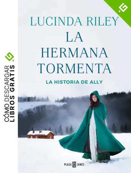 La hermana tormenta (Las Siete Hermanas 2): La historia de Ally