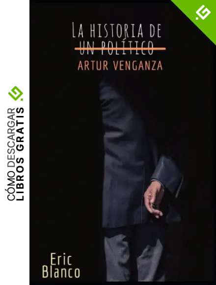 La historia de Artur Venganza