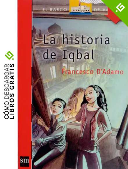 La historia de Iqbal (El Barco de Vapor Roja n&ordm; 157)