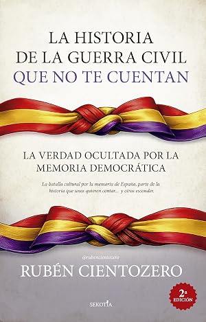 La historia de la Guerra Civil que no te cuentan