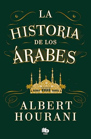 La historia de los &aacute;rabes (MAXI)