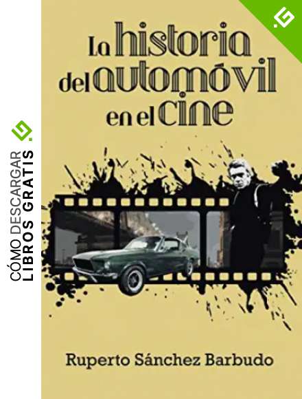La historia del autom&oacute;vil en el cine: 01 (Investigaci&oacute;n)