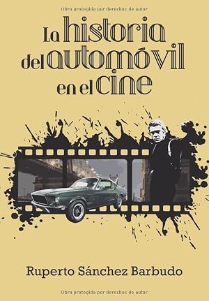 La historia del autom&oacute;vil en el cine