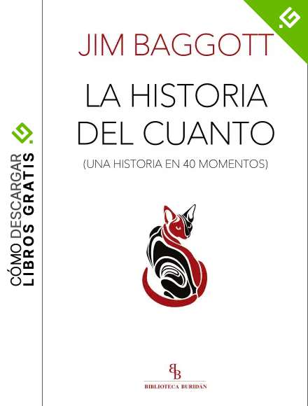 La historia del cuanto. Una historia en 40 momentos.