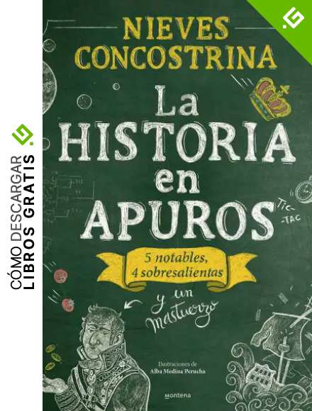La historia en apuros: Cinco notables, tres sobresalientas y un mastuerzo