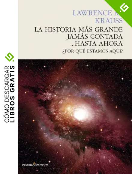 LA HISTORIA M&Aacute;S GRANDE JAM&Aacute;S CONTADA... HASTA AHORA: &iquest;Por qu&eacute; estamos aqu&iacute;? (ENSAYO)