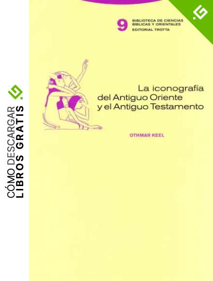 La iconograf&iacute;a del Antiguo Oriente y el Antiguo Testamento