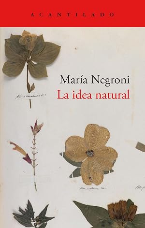 La idea natural: 120 (Cuadernos del Acantilado)