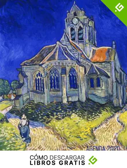 La Iglesia de Auvers-sur-Oise Planificador 2020: Vincent van Gogh | Agenda Annual que Inspira Productividad | Post Impresionismo | Con Calendario ... Holand&eacute;s: 96 (Agenda 2020 Semana Vista)