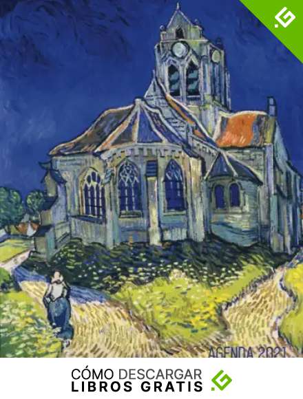 La Iglesia de Auvers-sur-Oise Planificador 2021: Vincent van Gogh | Agenda Annual que Inspira Productividad | Post Impresionismo | Con Calendario Mensual 2021 | Pintor Holand&eacute;s