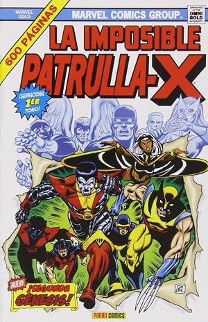 La Imposible Patrulla-X 1. &iexcl;Segunda G&eacute;nesis! (Gold - Imposible Patrulla X)
