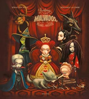 La infancia de los malvados, villanos y mal&eacute;ficos (&Aacute;lbumes ilustrados)