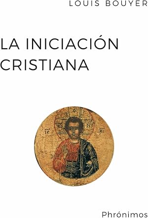 La iniciaci&oacute;n cristiana
