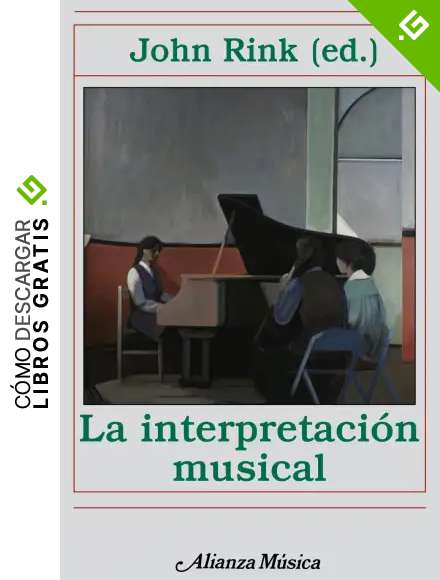 La interpretaci&oacute;n musical (Alianza M&uacute;sica (Am))